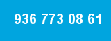 936 773 08 61
